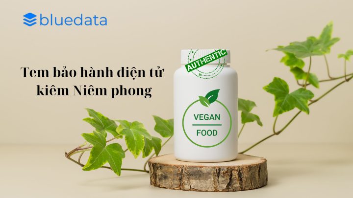 Mẫu tem bảo hành điện tử kiêm Niêm phong trên bao bì