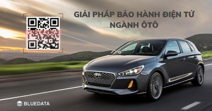 GIẢI PHÁP BẢO HÀNH NGÀNH CÔNG NGHIỆP ÔTÔ