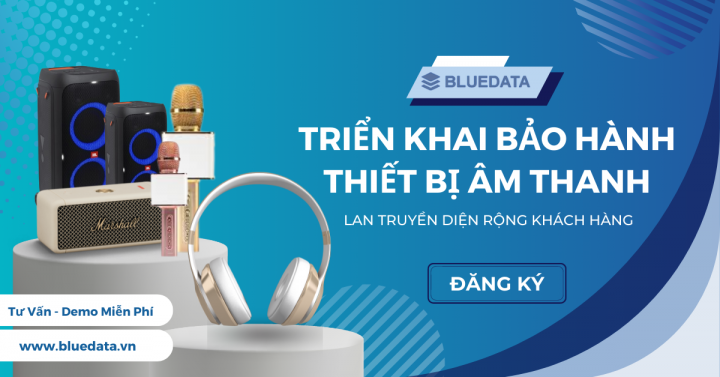 BẢO HÀNH ĐIỆN TỬ THIẾT BỊ ÂM THANH