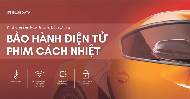 BẢO HÀNH ĐIỆN TỬ CHO PHIM CÁCH NHIỆT
