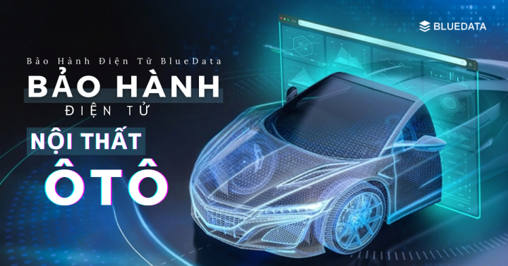 Ứng dụng tem bảo hành điện tử trong nội thất ô tô