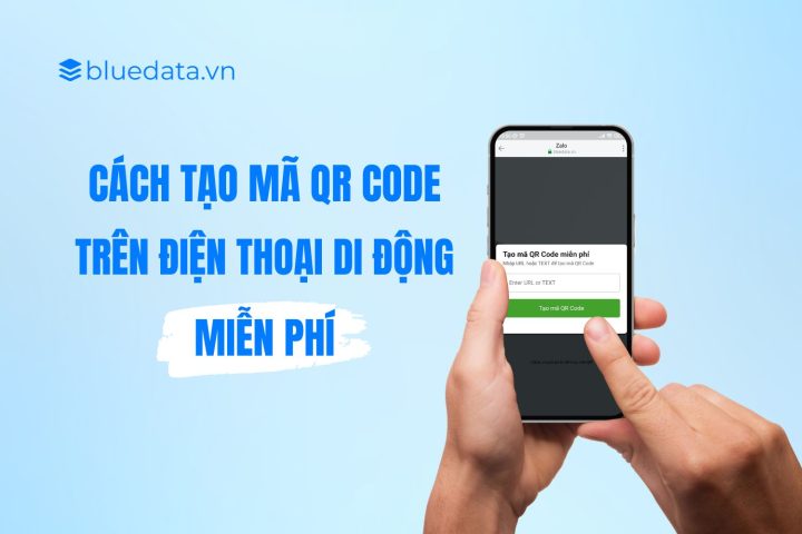 Tạo QR Code miễn phí trên điện thoại di động
