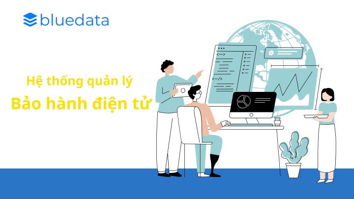 Hệ thống quản lý bảo hành điện tử là gì? Và các thành phần tham gia